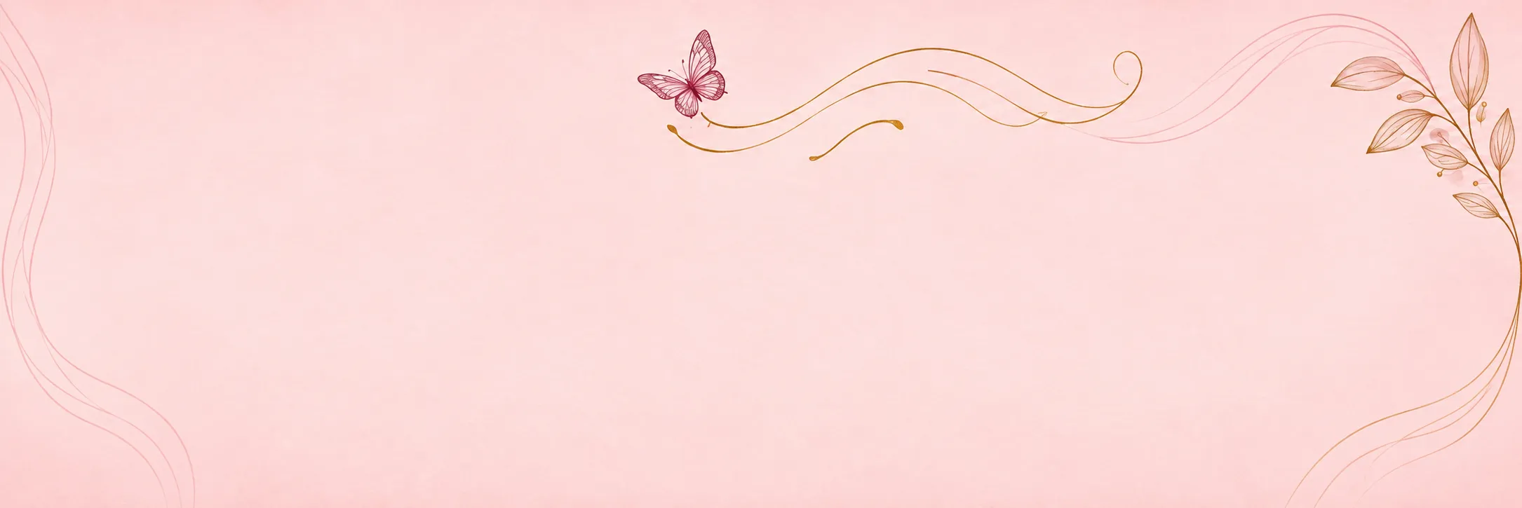Fundo rosa com borboleta e traços dourados, e folhagens delicadas no canto.